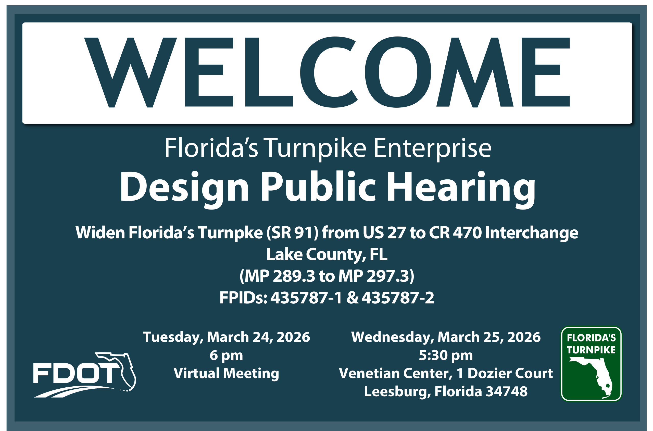 Welcome sign for Florida's Turnpike Design Public Hearing with meeting details and project information.