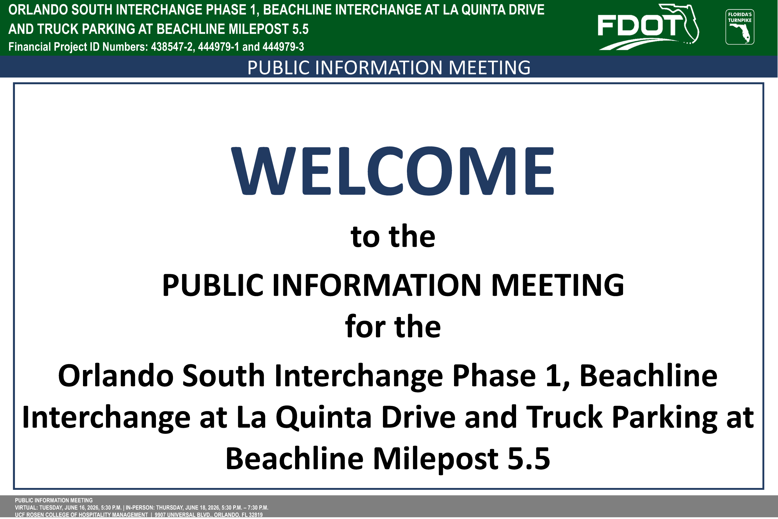 Welcome sign for a public meeting about the Orlando South Interchange Phase 1 and related projects.
